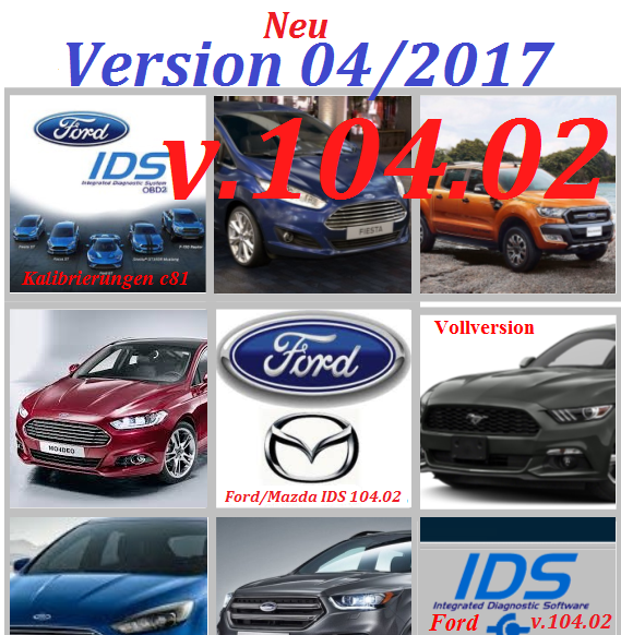 FORD IDS 104.02 plus Kalibrierungen C81 Version 2017